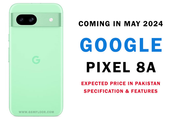 google pixel 8a expected price in Pakistan