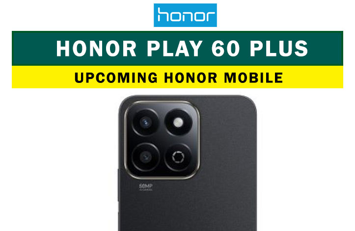 upcoming Honor Play 60 Plus