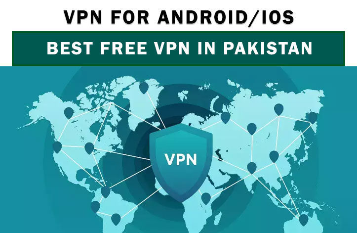 best vpn for android in pakistan